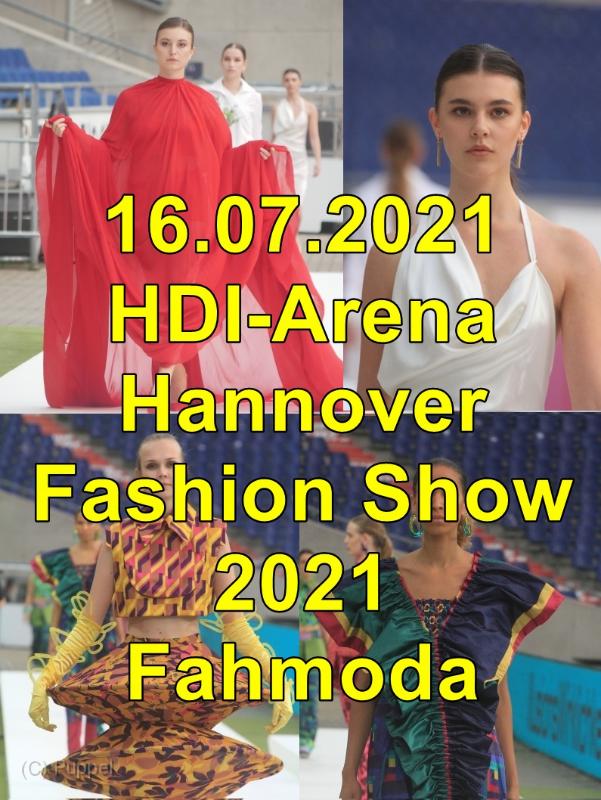 2021/20210716 HDI-Arena Hannover Fashion Show 2021 Fahmoda/index.html